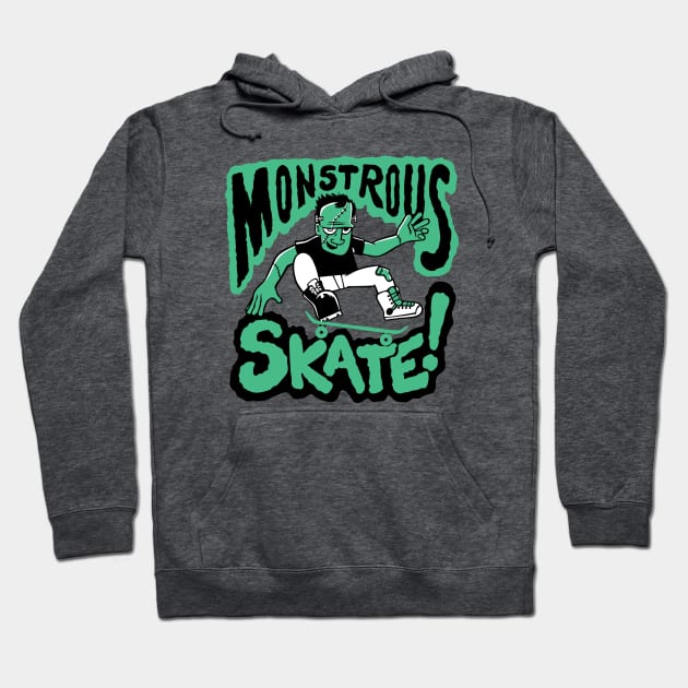 Monstrous Skate Hoodie by VectorLance